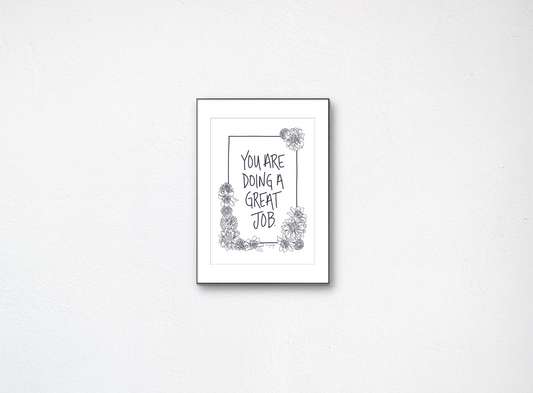 Great Job - B&W (Art Print)