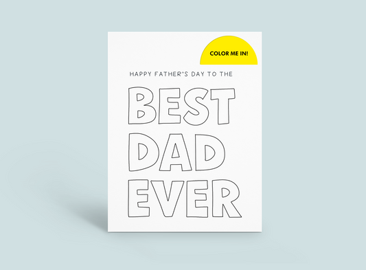 Father’s Day – Color-In Best Dad Ever