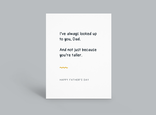 Father’s Day - Looking Up To You