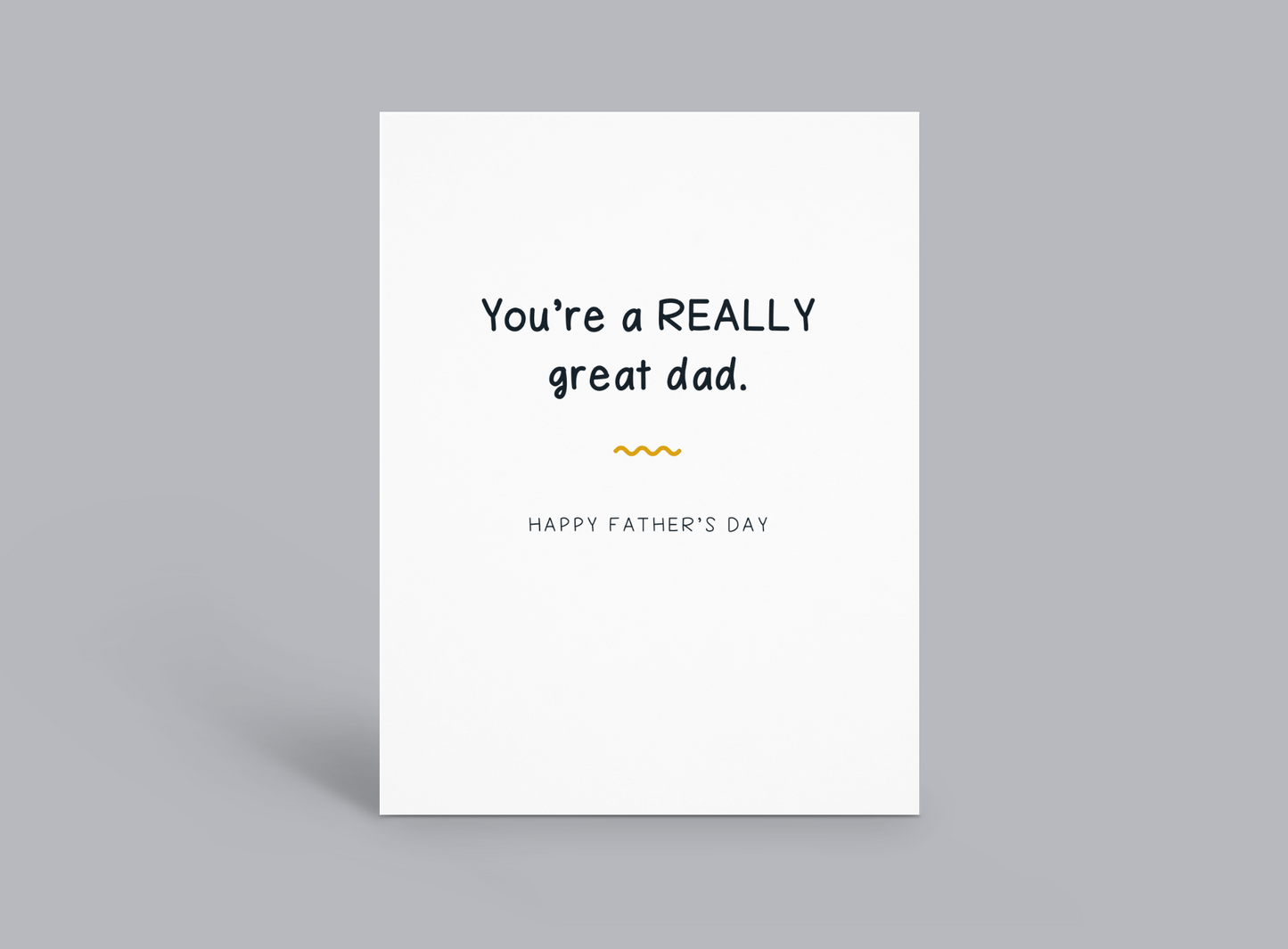 Father’s Day - Really Great Dad
