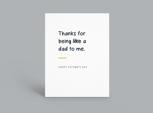 Father’s Day - Thanks For Being A Dad