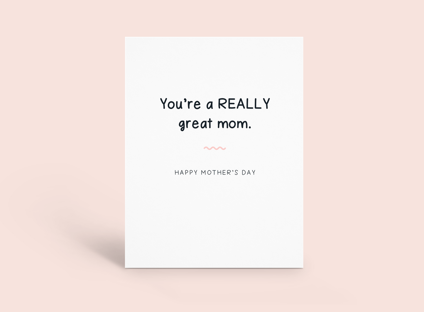 Mother's Day - Really Great Mom
