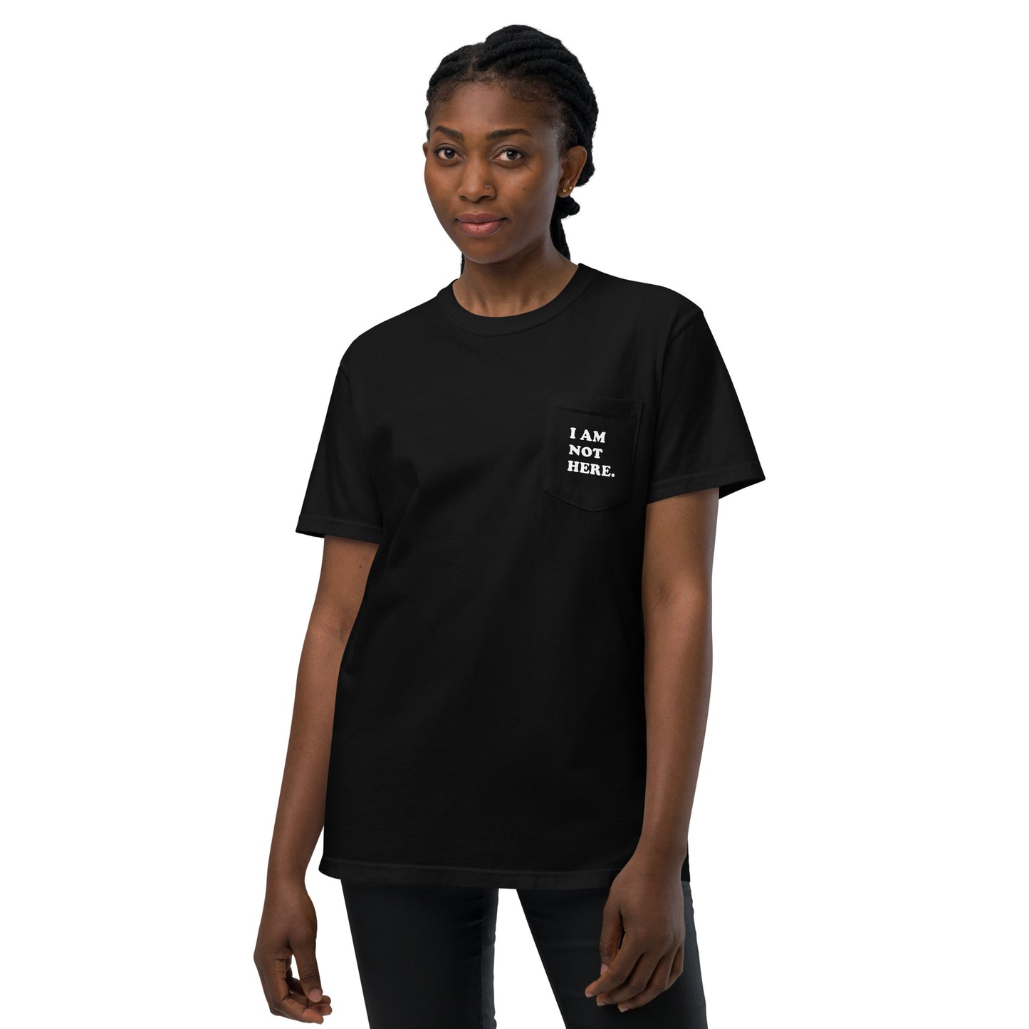 I Am Not Here – Unisex Pocket Tee