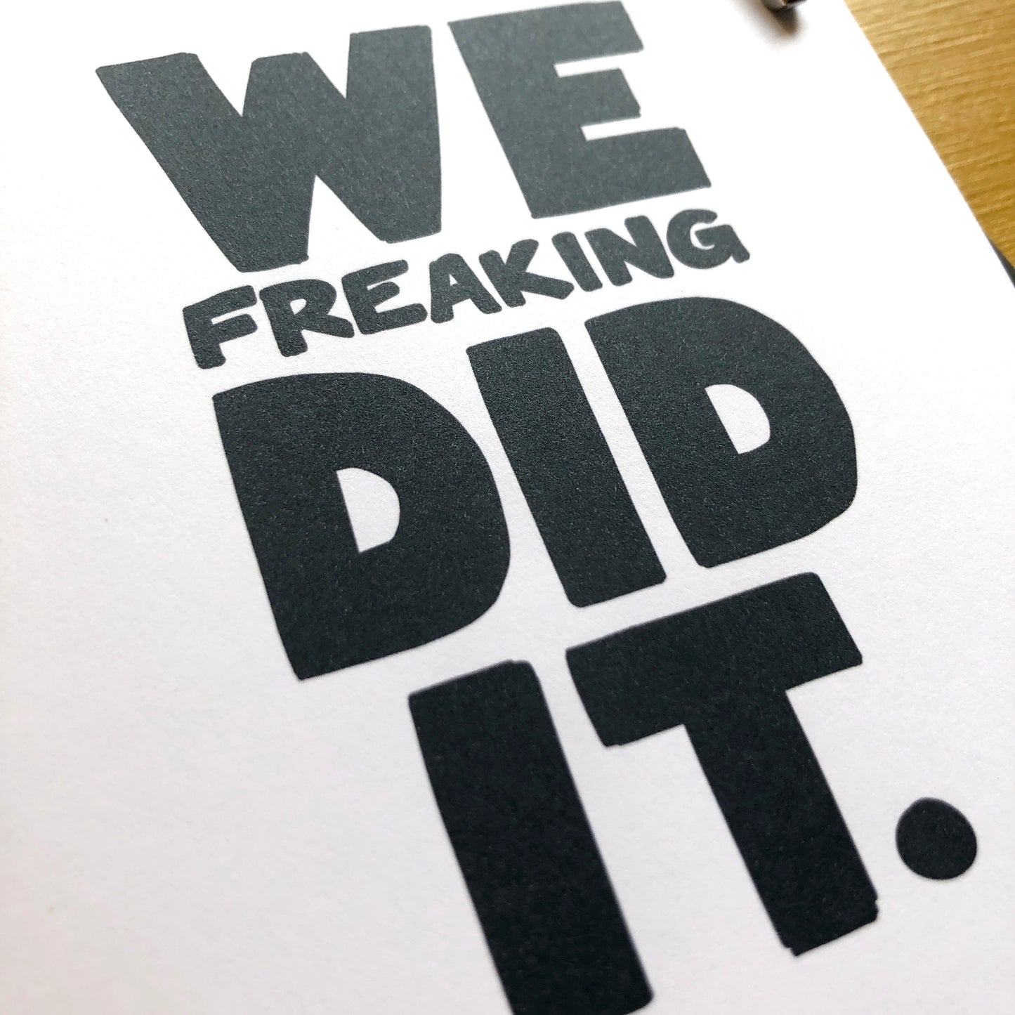 We Freaking Did It