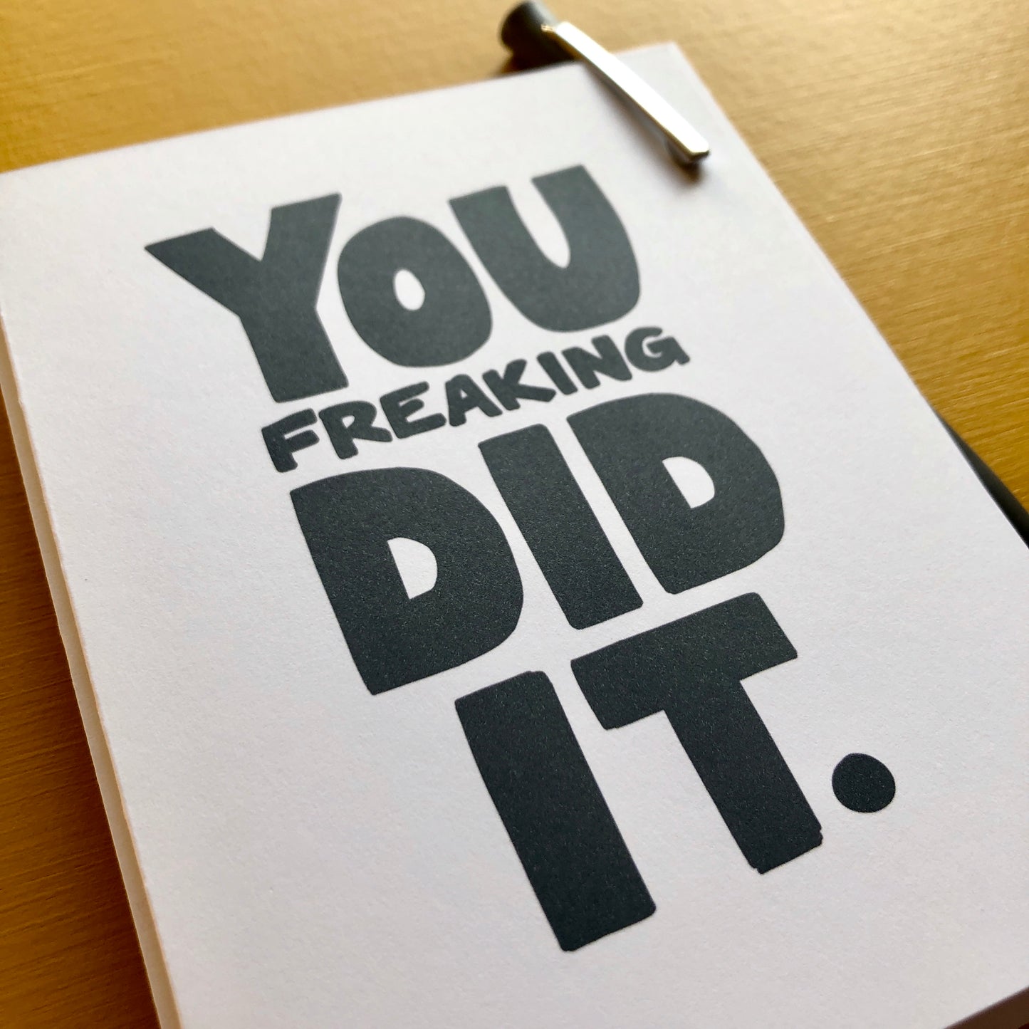 You Freaking Did It