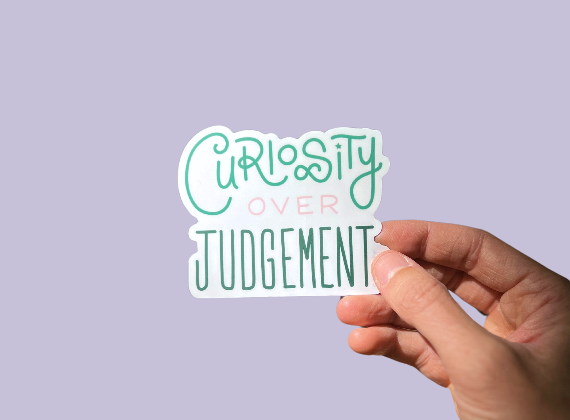Curiosity Over Judgement (Sticker) – Hey Weegs