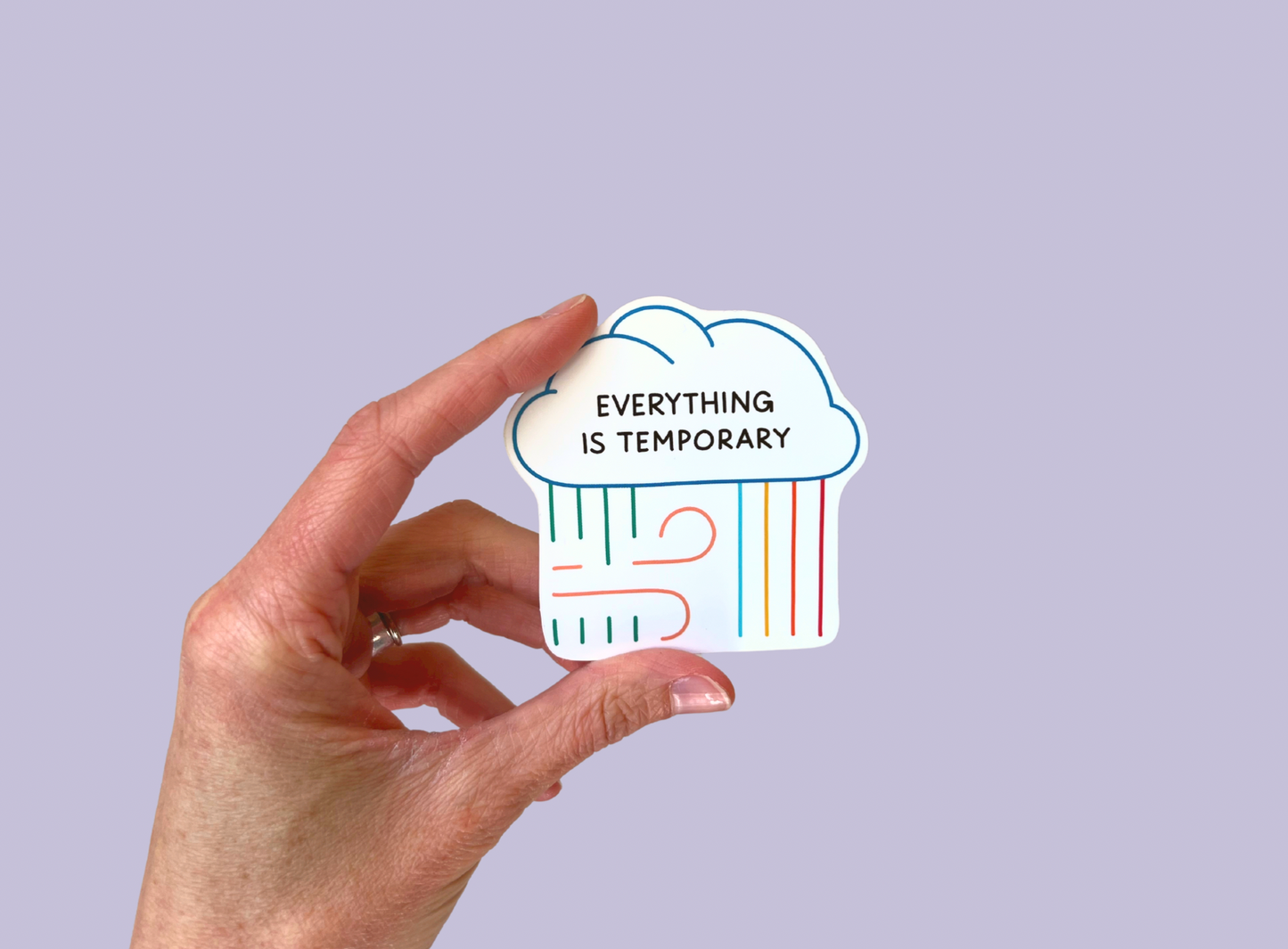 Everything is Temporary (Sticker)
