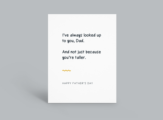 Father's Day - Looking Up To You